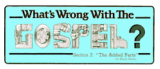 What's Wrong With the Gospel?